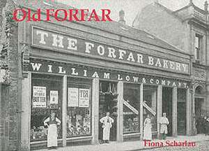 Old Forfar de Fiona Scharlau