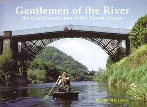 Gentlemen of the River de Phyllis Blakemore