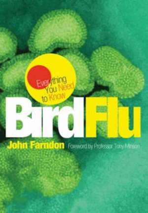 Bird Flu: Everything You Need to Know de Tony Minson