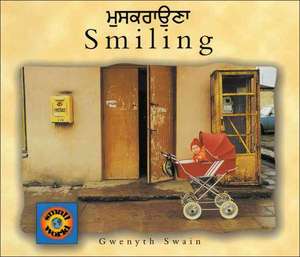 Smiling (English-Punjabi) de Gwenyth Swain