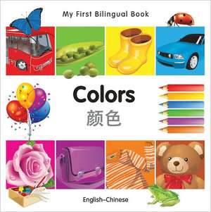 My First Bilingual Book-Colors (English-Chinese) de Milet Publishing