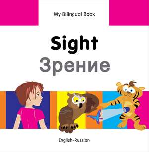 My Bilingual Book - Sight - Russian-english de Milet Publishing Ltd