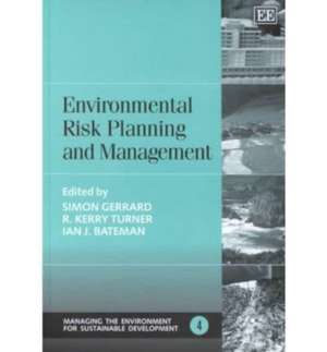 Environmental Risk Planning and Management de Simon Gerrard