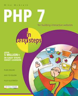 PHP 7 in easy steps de Mike Mcgrath