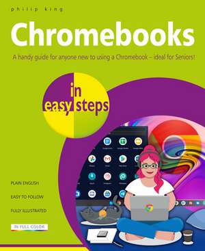 Chromebooks in Easy Steps de Philip King