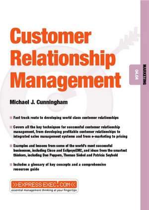 Customer Relationship Management – Marketing 04.04 de MJ Cunningham