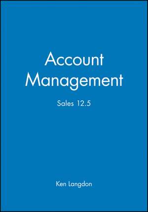 Account Management – Sales 12.5 de K Langdon