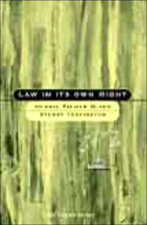 Law in Its Own Right de Henrik Palmer Olsen