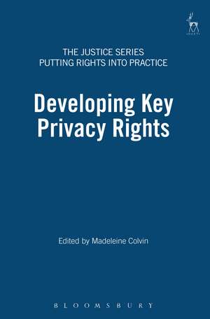 Developing Key Privacy Rights de Madeleine Colvin