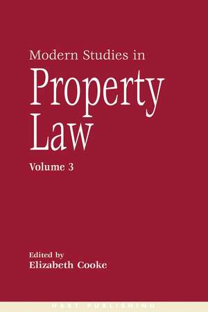 Modern Studies in Property Law - Volume 3 de Elizabeth Cooke