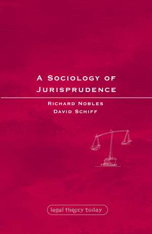 A Sociology of Jurisprudence de David Schiff