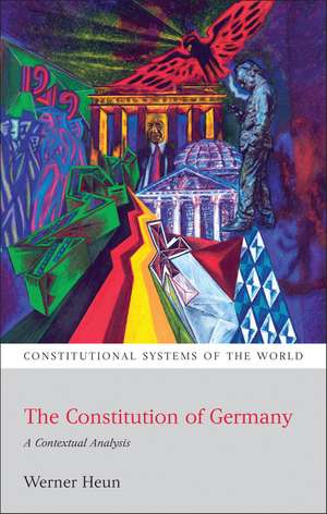 The Constitution of Germany: A Contextual Analysis de Werner Heun