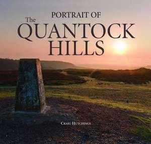 Portrait of the Quantock Hills de Craig Hutchings