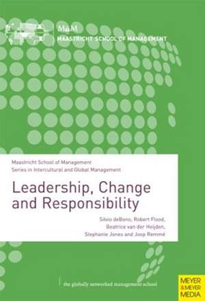 Leadership, Change and Responsibility de Joop Remmé