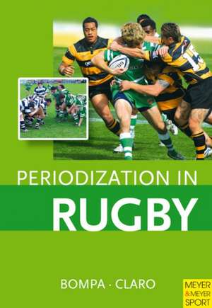 Periodization in Rugby de Tudor Bompa