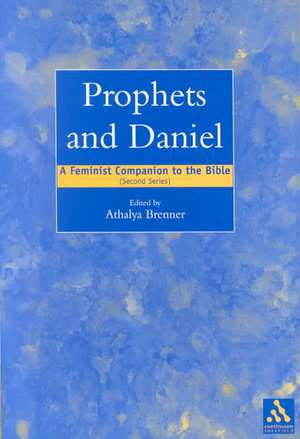 A Feminist Companion to Prophets and Daniel de Athalya Brenner-Idan