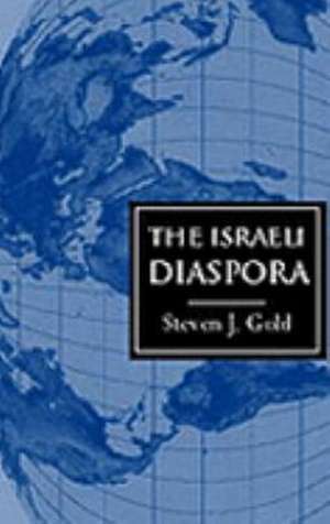 The Israeli Diaspora de Steven J. Gold