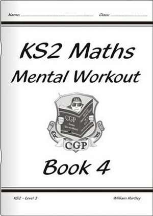 KS2 Mental Maths Workout - Year 4 de William Hartley