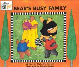 Bear's Busy Family de Stella Blackstone