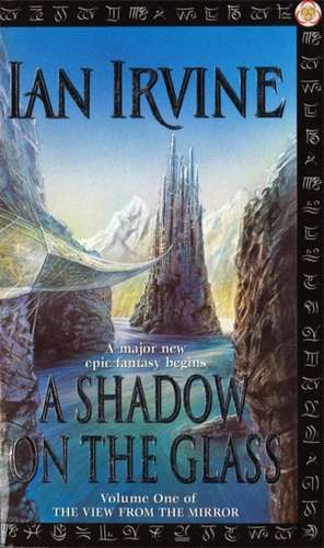 A Shadow On The Glass de Ian Irvine