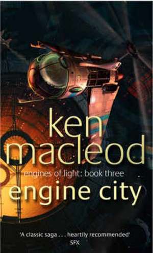 Engine City de Ken MacLeod