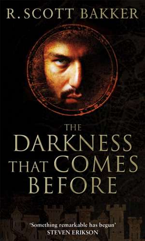 The Darkness That Comes Before de Scott R. Bakker