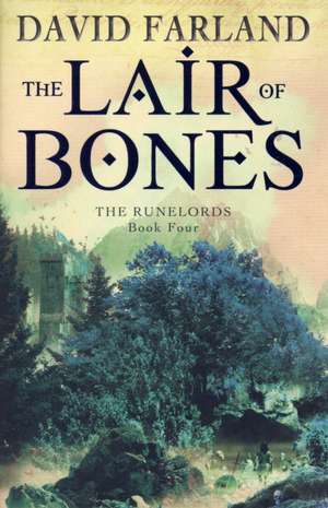 The Lair Of Bones de David Farland