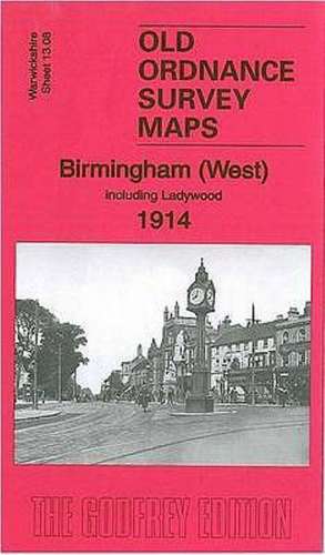 Birmingham (West) 1914 de Alan Godfrey