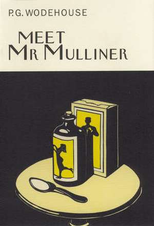 Meet Mr Mulliner de P. G. Wodehouse