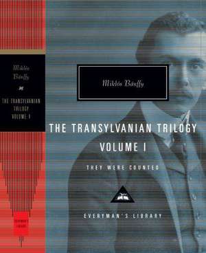 They were counted.The Transylvania Trilogy. Vol 1. de Miklos Banffy