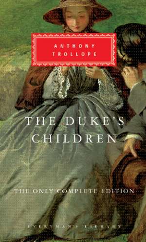 The Duke's Children de Anthony Trollope