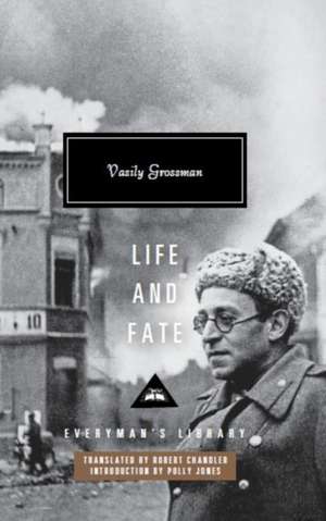 Grossman, V: Life and Fate de Vasily Grossman