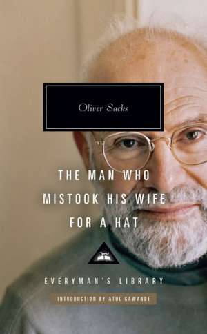 Sacks, O: Man Who Mistook His Wife for a Hat de Oliver Sacks