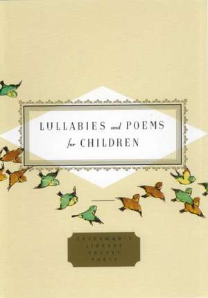 Lullabies And Poems For Children de Diana Secker Tesdell