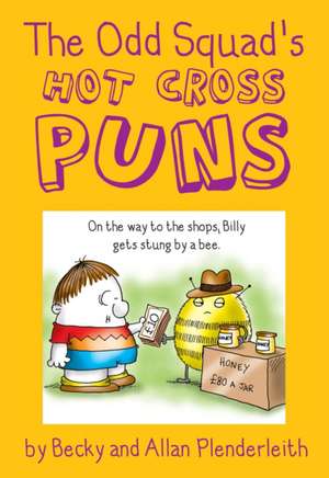 Odd Squad's Hot Cross Puns de Allan Plenderleith