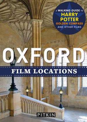 Oxford Film Locations de Phoebe Taplin