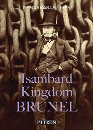 McIlwain, J: Isambard Kingdom Brunel