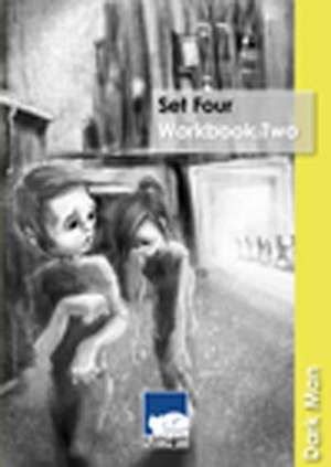 Dark Man Set 4: Workbook 2 de Peter Lancett