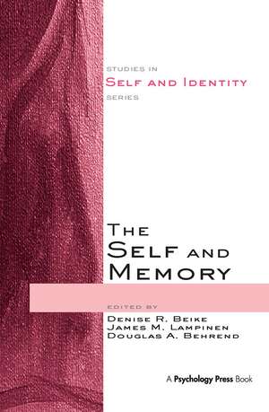 The Self and Memory de Denise R. Beike