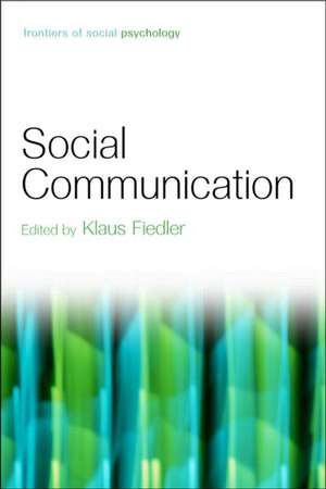 Social Communication de Klaus Fiedler