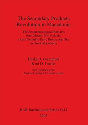 The Secondary Products Revolution in Macedonia de Haskel J. Greenfield