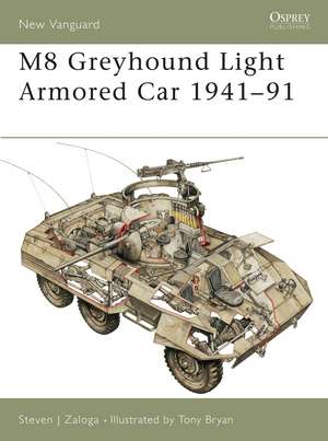 M8 Greyhound Light Armored Car 1941–91 de Steven J. Zaloga