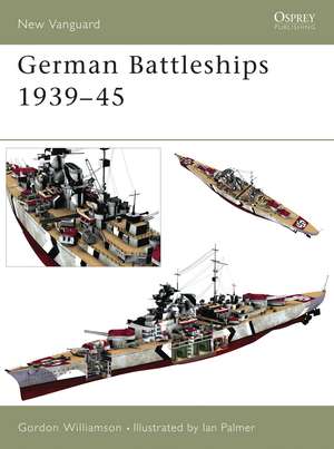 German Battleships 1939–45 de Gordon Williamson