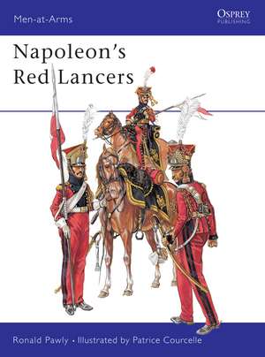 Napoleon's Red Lancers de Ronald Pawly