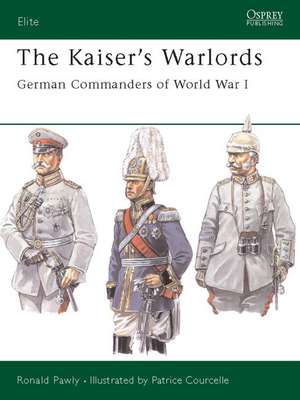 The Kaiser's Warlords de Ronald Pawly