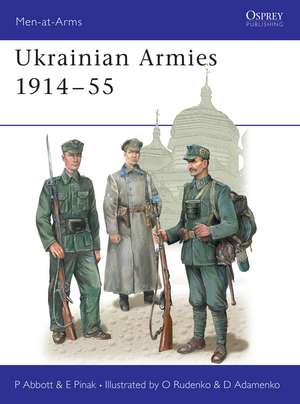 Ukrainian Armies 1914–55 de Eugene Pinak