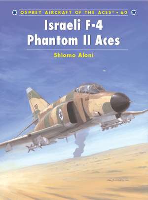 Israeli F-4 Phantom II Aces de Shlomo Aloni