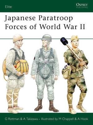 Japanese Paratroop Forces of World War II de Gordon L. Rottman