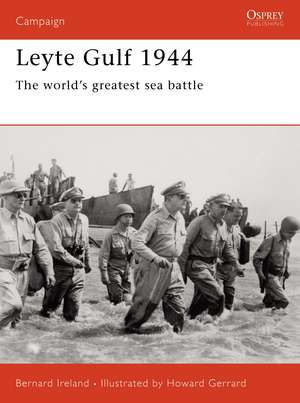 Leyte Gulf 1944: The world’s greatest sea battle de Bernard Ireland