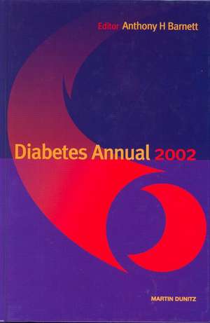 Diabetes Annual 2002 de Anthony H. Barnett